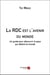 La RDC est l'avenir du monde - un guide pour découvrir le pays qui détient le monde