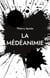 La Médéanimie : une nouvelle posture psycho-soignante