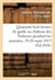 Quarante-huit heures de garde au château des Tuileries pendant les journées des 19 et 20 mars 1815