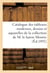 Catalogue des tableaux modernes, dessins et aquarelles, tableaux anciens, bronzes de Barye : bois sculptés de la collection de M. le baron Mourre