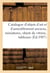 Catalogue des objets d'art et d'ameublement anciens et de style, miniatures : objets de vitrine, tableaux anciens et modernes