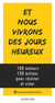 Et nous vivrons des jours heureux - 100 auteurs, 120 actions immédiates pour résister et créer