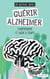 Guérir Alzheimer - comprendre et agir à temps