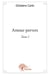 Amour pervers t.1