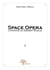 Space opera t.3 - l'homme au Desert Eagle