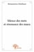 Silence des mots et résonance des maux