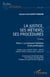 La justice, ses métiers, ses procédures Tome 2 : La ressource humaine et les professions (5e édition)