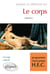 Le corps - vol.2 - programme classe préparatoire HEC