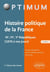 Histoire politique de la France : IIIe, IVe, Ve républiques (1870 à nos jours) (2e édition)