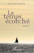 Le temps écorché