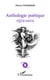 Anthologie poétique (1972-2012)