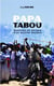 Papa tabou - guérison en Afrique d'un soufre-douleur