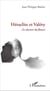 Héraclite et Valéry - le devenir du fleuve