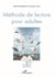 Méthode de lecture pour adultes : LIRE
