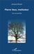 Pierre Vaux, instituteur - une vie sacrifiéd