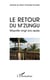 Le retour du M'zungu - Mayotte vingt ans apres