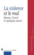 REVUE DU MAUSS n.55 : la violence et le mal - Mauss, Girard et quelques autres