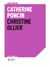 Rencontre catherine poncin - christine ollier