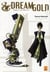 Dream gold Tome 1