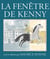 La fenêtre de kenny