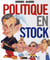 Politique en stock - les personnalités politiques