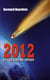 2012. LE LIVRE DES FINS DU MONDE