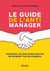 Le guide de l'anti-manager