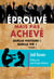 Eprouve mais pas acheve - quelle histoire ! quelle vie !