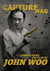 Capture Mag n.3 : Comme dans un film de John Woo