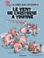 La foire aux cochons - Tome 03 : Le vent de l'Histoire a tourné