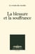 La blessure et la souffrance : La croisée des mondes 2019