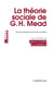 La théorie sociale de G.H. Mead