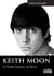 Keith Moon - la bombe humaine du rock