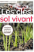 Les clés du sol vivant - comment améliorer la terre de son jardin ?