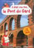 Il était une fois le pont du Gard