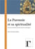 La parousie et sa spiritualité - examen dees sources scripturaires et patristiques