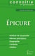 Connaître un philosophe : Épicure - analyse complète de sa pensée