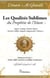 Les qualités sublimes du Prophète de l'Islam - sagesse, courage, chasteté, équité, sincérité, fidélité, intégrité, magnanimité, clémence,...
