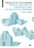 Projets et souvenirs. écrits sur l'art et l'architecture, la ville et le paysage