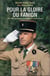 Pour la gloire du fanion - 1951-1991 : un légionnaire allemand au service de la France