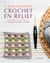 Le guide essentiel du crochet en relief