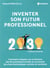 Inventer son futur professionnel