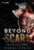 Beyond the scars Tome 1 : un thriller torride