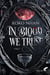 In blood we trust Tome 1