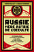 Russie mère patrie de l'occulte : ésoterisme & paranormal sur la place rouge