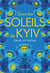 Sous les soleils de Kyiv