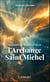 21 jours de lumière avec l'Archange Saint Michel