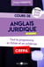 Cours d'anglais juridique : Grammaire et introduction au droit du common law (édition 2024/2025)