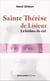 Sante Thérèse de Lisieux : La brûlure du ciel