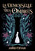 La Demoiselle des Ombres